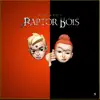 $hanti & Riot 6 - Raptor Bois - Single